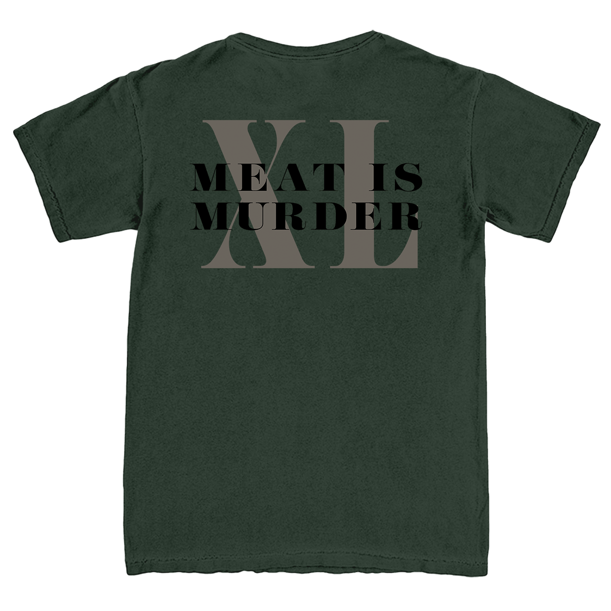 Meat Is Murder XL Tee - Army Green