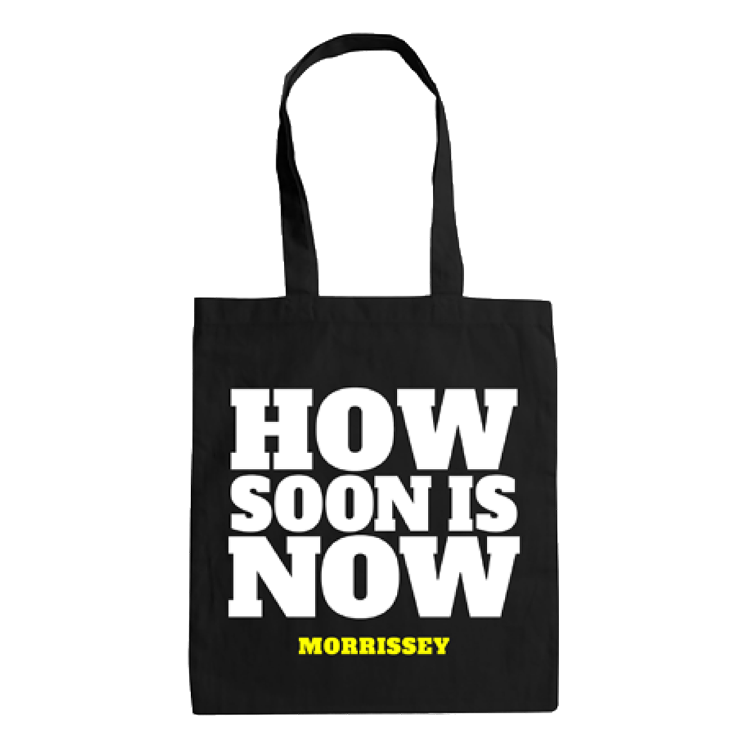 How Soon Is Now Tote Bag - Black