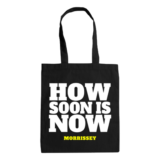 How Soon Is Now Tote Bag - Black