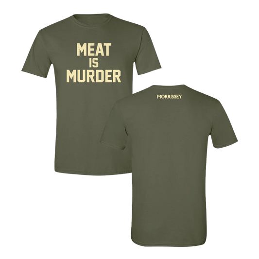 Meat is Murder Tee - Military Green