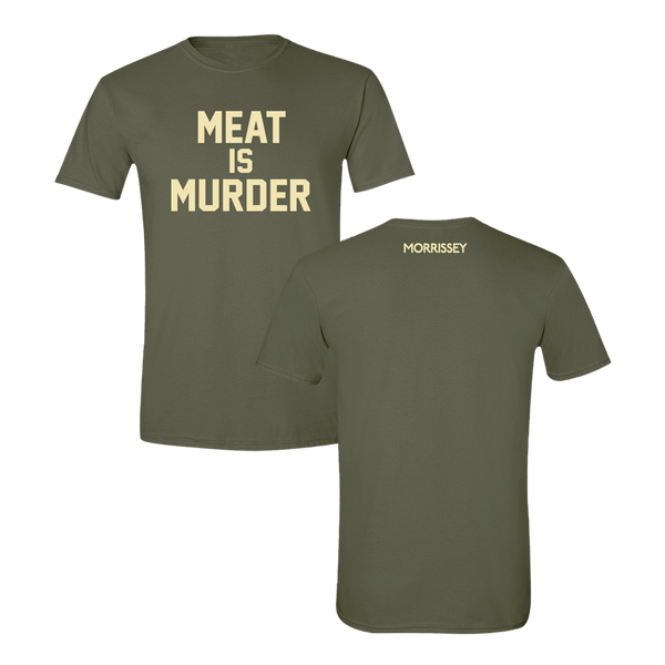 Meat is Murder Military Green Tee